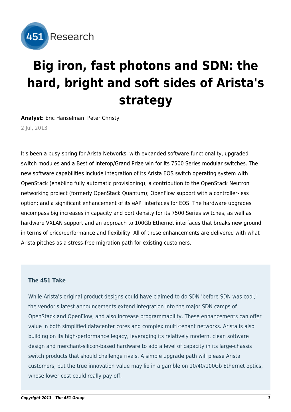 Big Iron, Fast Photons and SDN: the Hard, Bright and Soft Sides of Arista's Strategy