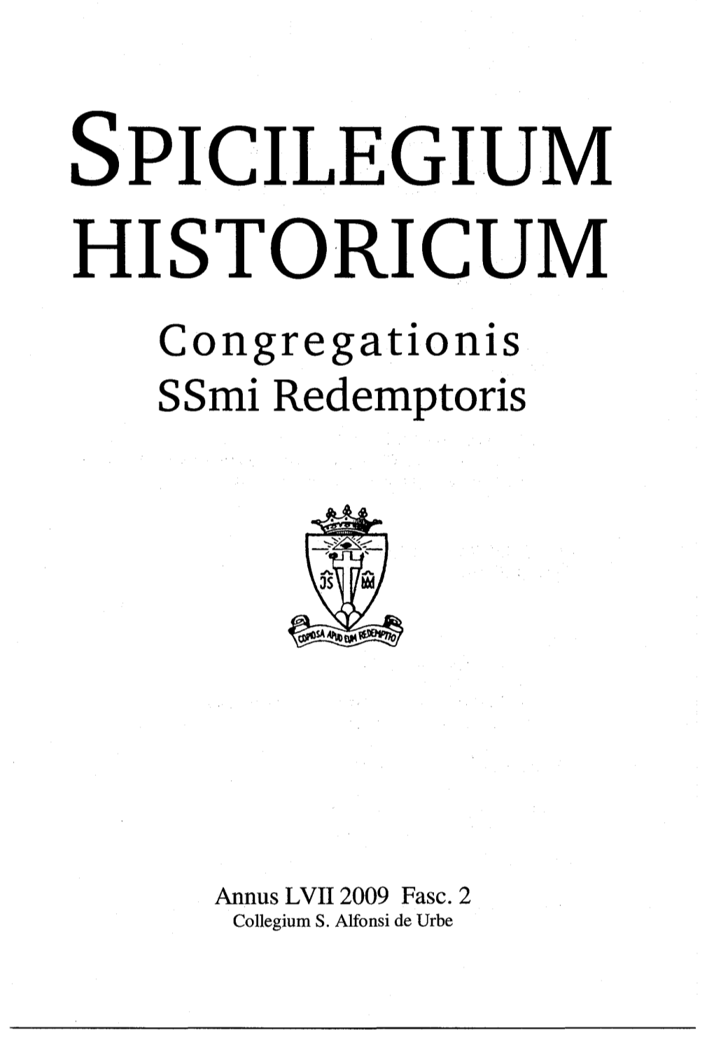 SPICILEGIUM HISTORICUM Congregationis Ssmi Redemptoris