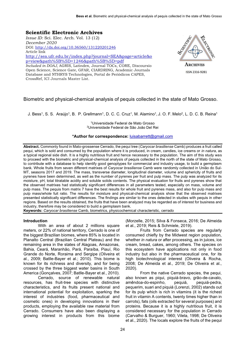 Scientific Electronic Archives Biometric and Physical-Chemical Analysis of Pequis Collected in the State of Mato Grosso