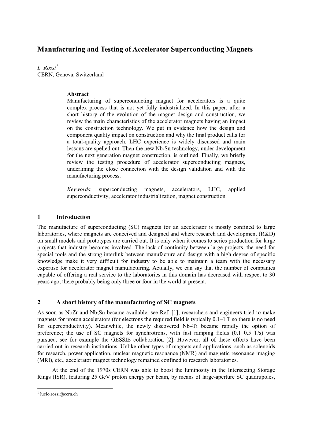 Manufacturing and Testing of Accelerator Superconducting Magnets