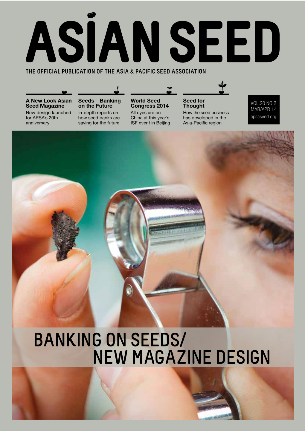BANKING on SEEDS/ NEW MAGAZINE DESIGN SEED BANKS Keeping the Books Smooth Management of the Genebank Demands Meticulous Recordkeeping