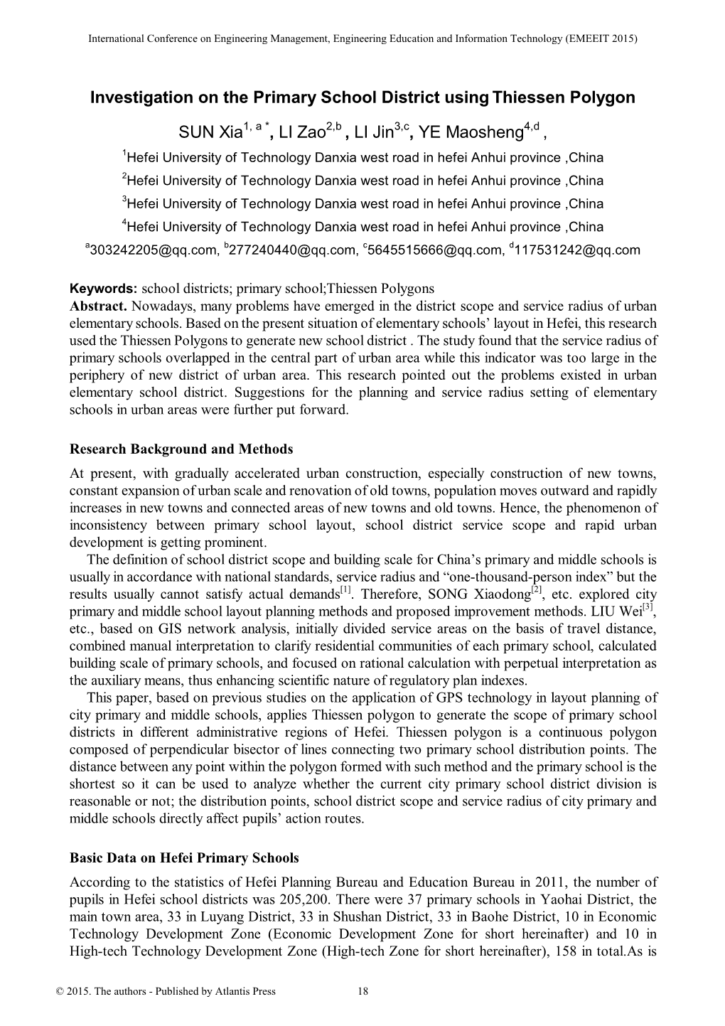 Investigation on the Primary School District Using Thiessen Polygon SUN Xia , LI Zao , LI Jin , YE Maosheng