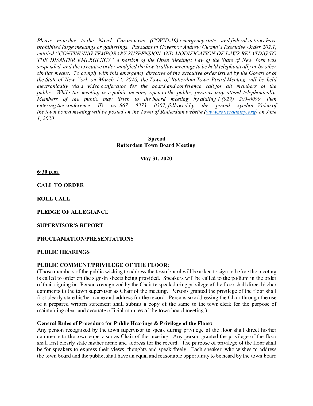 Please Note Due to the Novel Coronavirus (COVID-19) Emergency State and Federal Actions Have Prohibited Large Meetings Or Gatherings