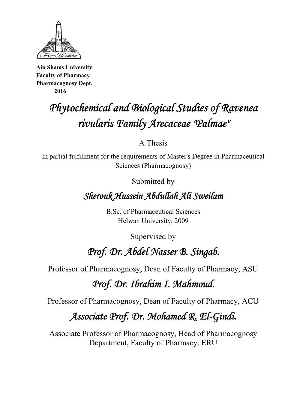 Phytochemical and Biological Studies of Ravenea Rivularis Family Arecaceae "Palmae"