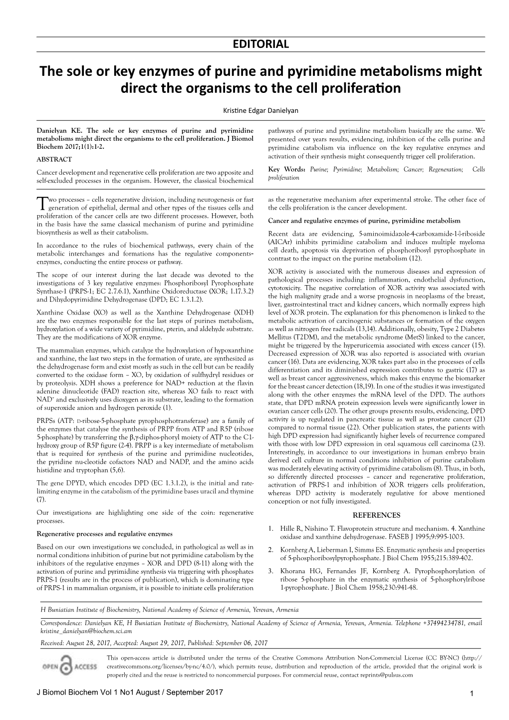 The Sole Or Key Enzymes of Purine and Pyrimidine Metabolisms Might Direct the Organisms to the Cell Proliferation