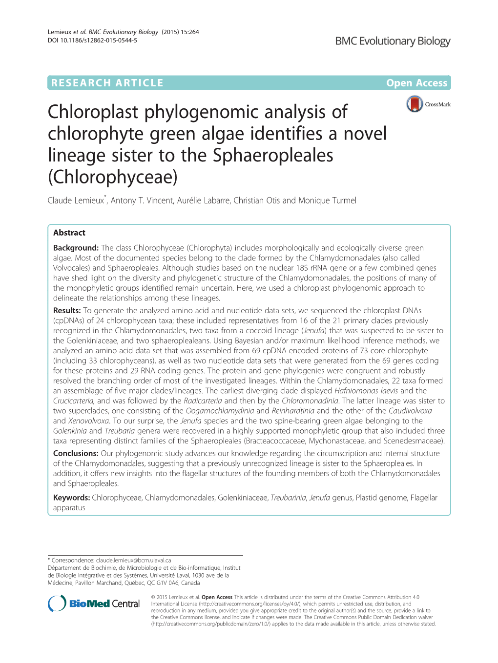 Chloroplast Phylogenomic Analysis of Chlorophyte Green Algae Identifies a Novel Lineage Sister to the Sphaeropleales (Chlorophyceae) Claude Lemieux*, Antony T