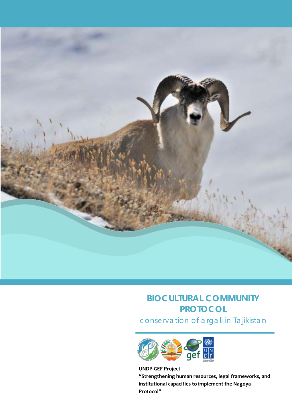 BIOCULTURAL COMMUNITY PROTOCOL Conservation of Argali in Tajikistan