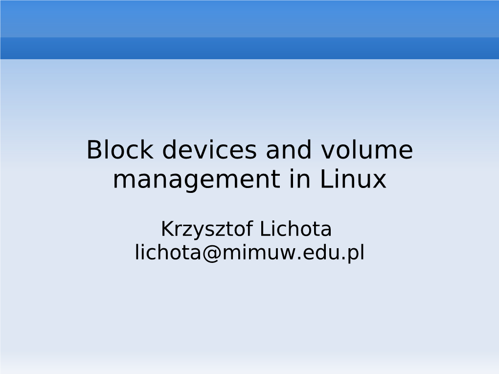 Block Devices and Volume Management in Linux