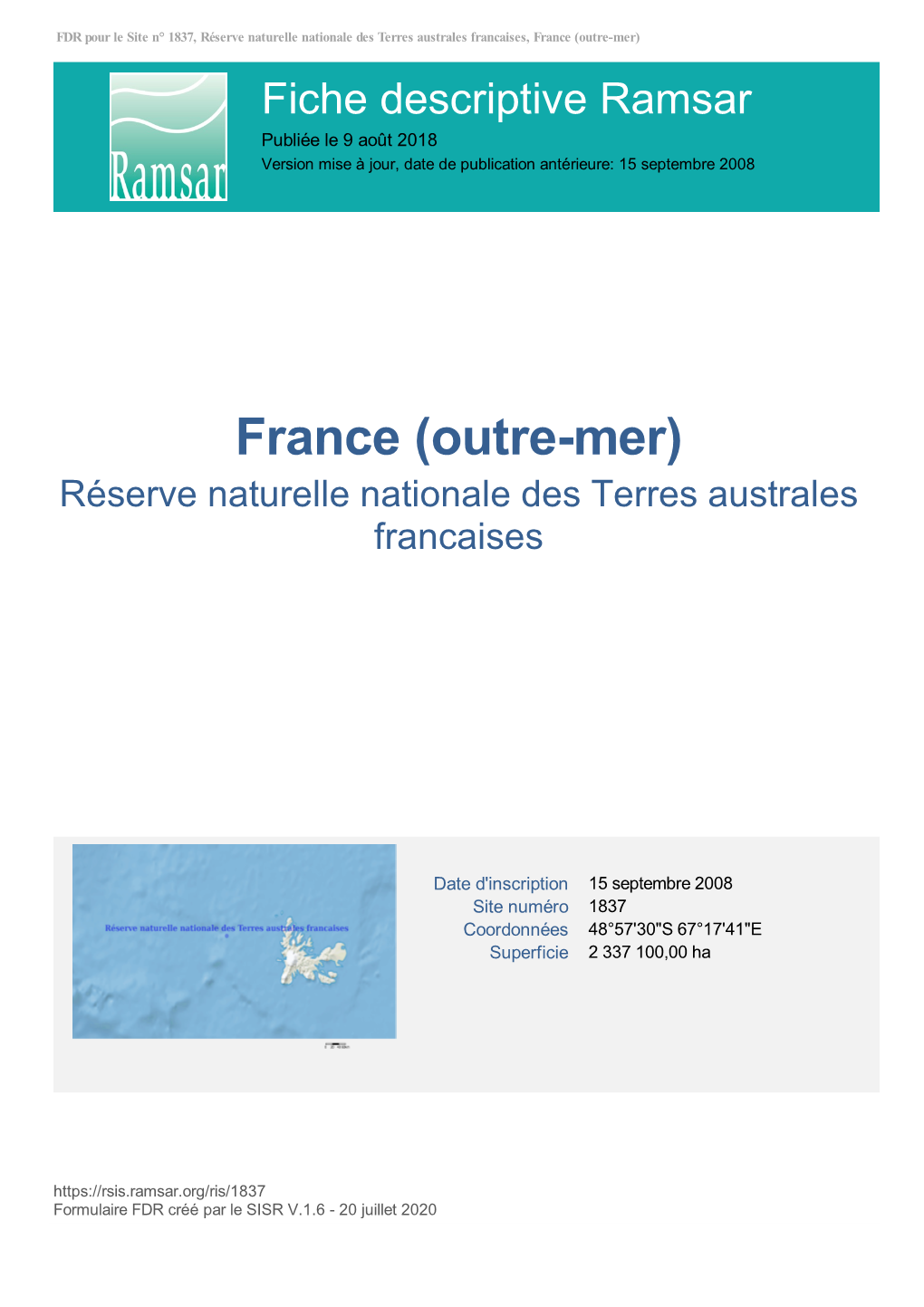 Outre-Mer) Fiche Descriptive Ramsar Publiée Le 9 Août 2018 Version Mise À Jour, Date De Publication Antérieure: 15 Septembre 2008