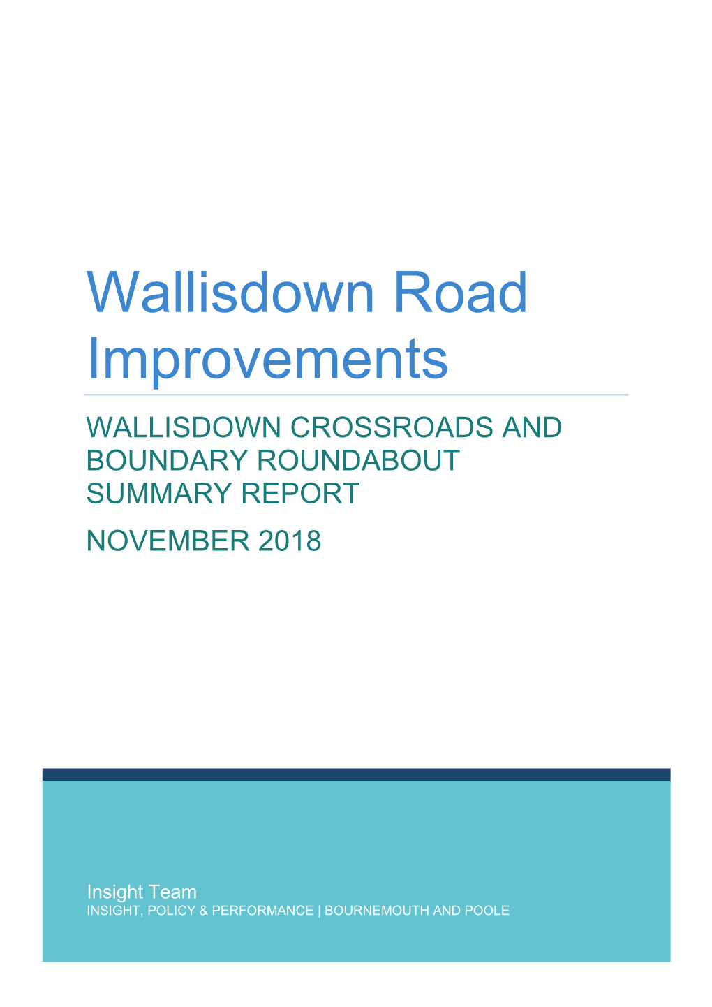 Wallisdown Road Improvements Summary Survey Report