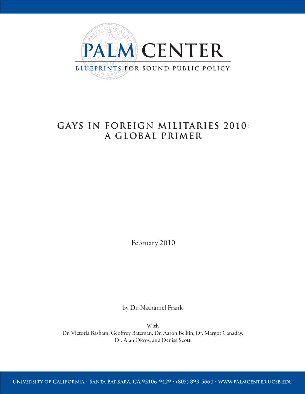 Gays in Foreign Militaries 2010: a Global Primer