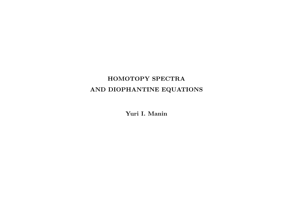 HOMOTOPY SPECTRA and DIOPHANTINE EQUATIONS Yuri I. Manin