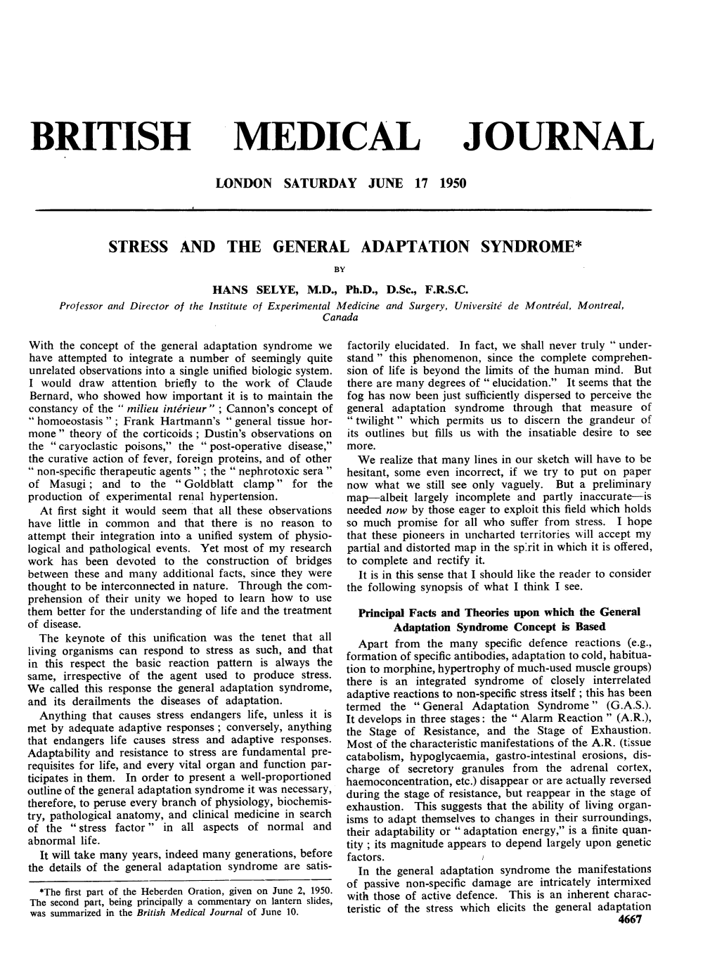 STRESS and the GENERAL ADAPTATION SYNDROME* by HANS SELYE, M.D., Ph.D., D.Sc., F.R.S.C