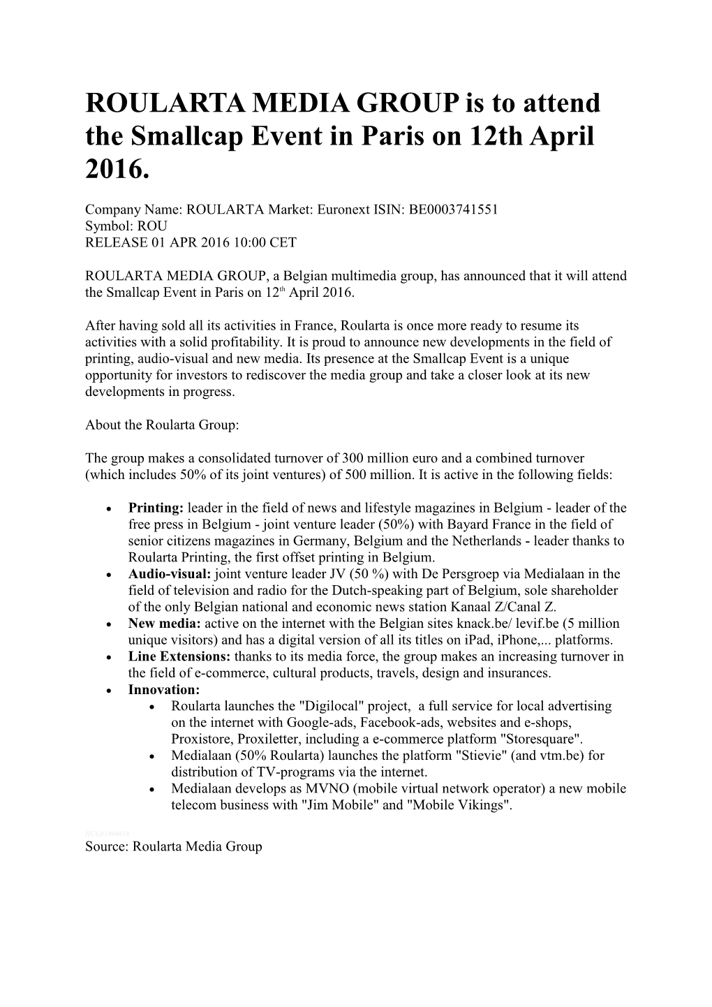 ROULARTA MEDIA GROUP Is to Attend the Smallcap Event in Paris on 12Th April 2016