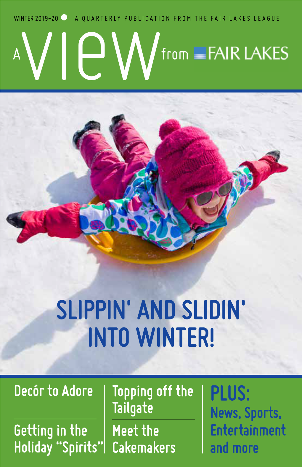 Slippin' and Slidin' Into Winter!