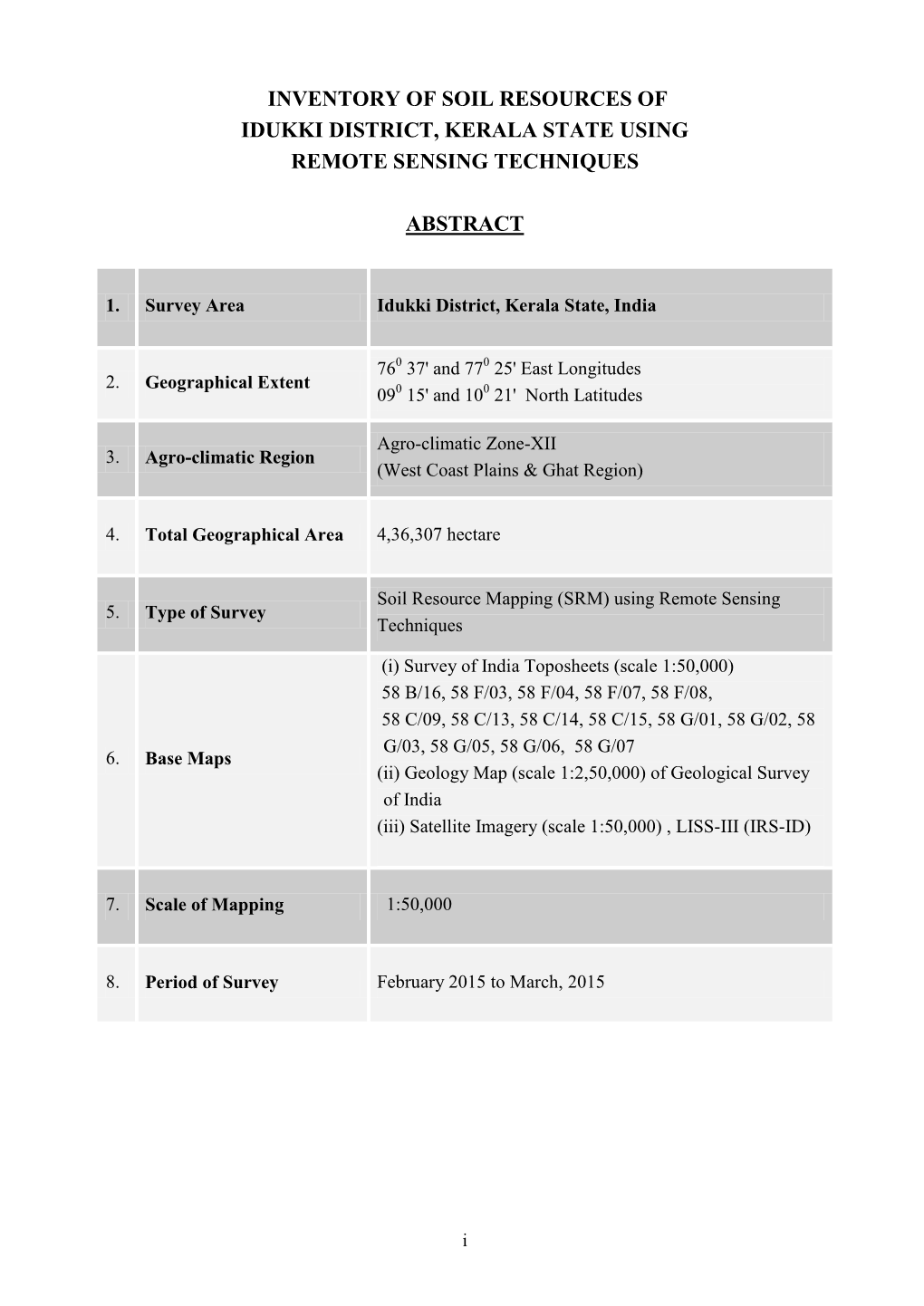 1. Survey Area Idukki District, Kerala State, India 2. Geographical Extent 76