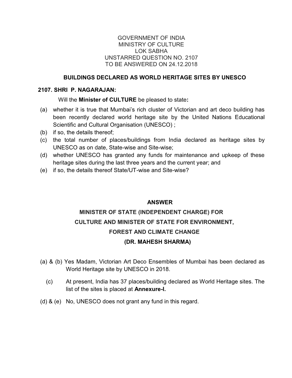 Government of India Ministry of Culture Lok Sabha Unstarred Question No