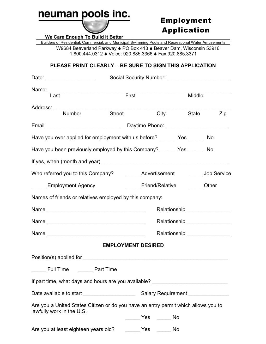 Please Print Clearly Be Sure to Sign This Application