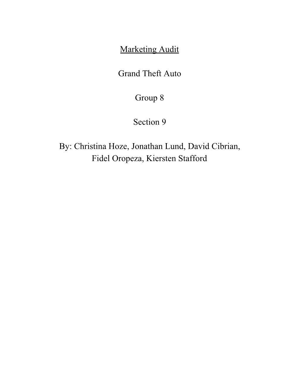 Marketing Audit Grand Theft Auto Group 8 Section 9 By