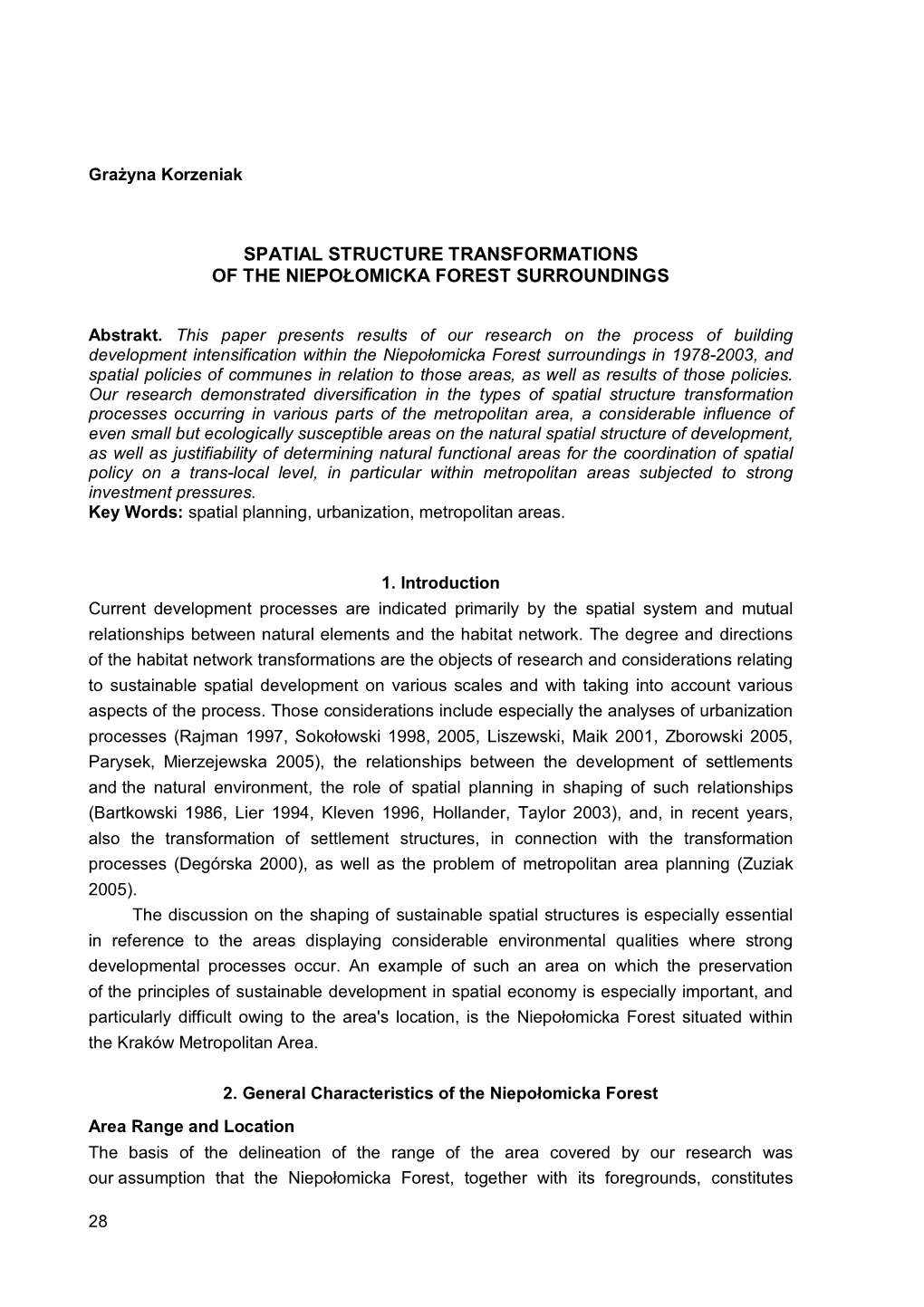 Spatial Structure Transformations of the Niepołomicka Forest Surroundings