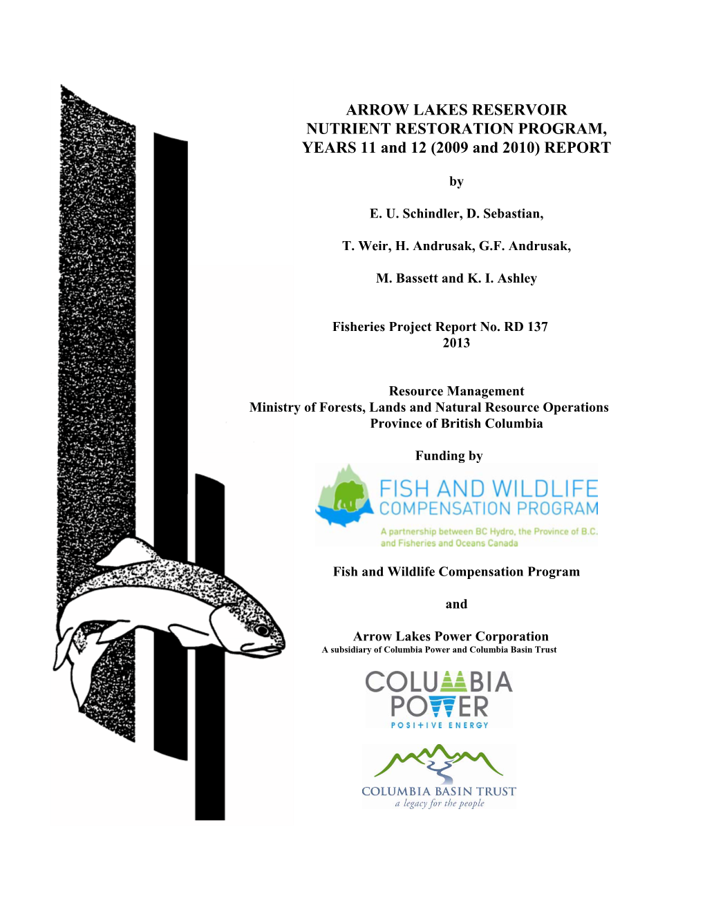 ARROW LAKES RESERVOIR NUTRIENT RESTORATION PROGRAM, YEARS 11 and 12 (2009 and 2010) REPORT