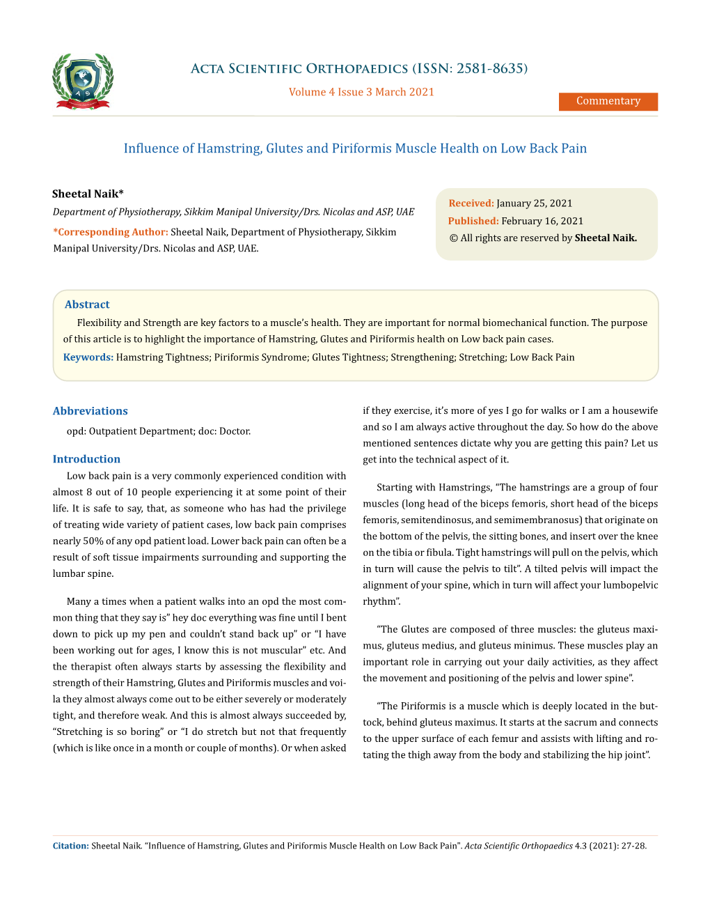 Influence of Hamstring, Glutes and Piriformis Muscle Health on Low Back Pain Sheetal Naik* Received: Department of Physiotherapy, Sikkim Manipal University/Drs