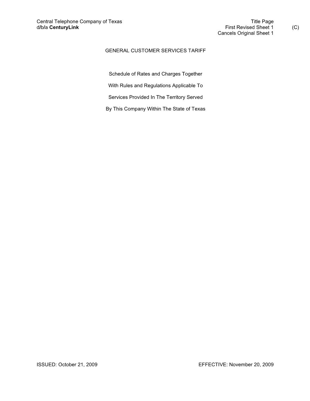 Central Telephone Company of Texas Title Page D/B/A Centurylink First Revised Sheet 1 (C) Cancels Original Sheet 1