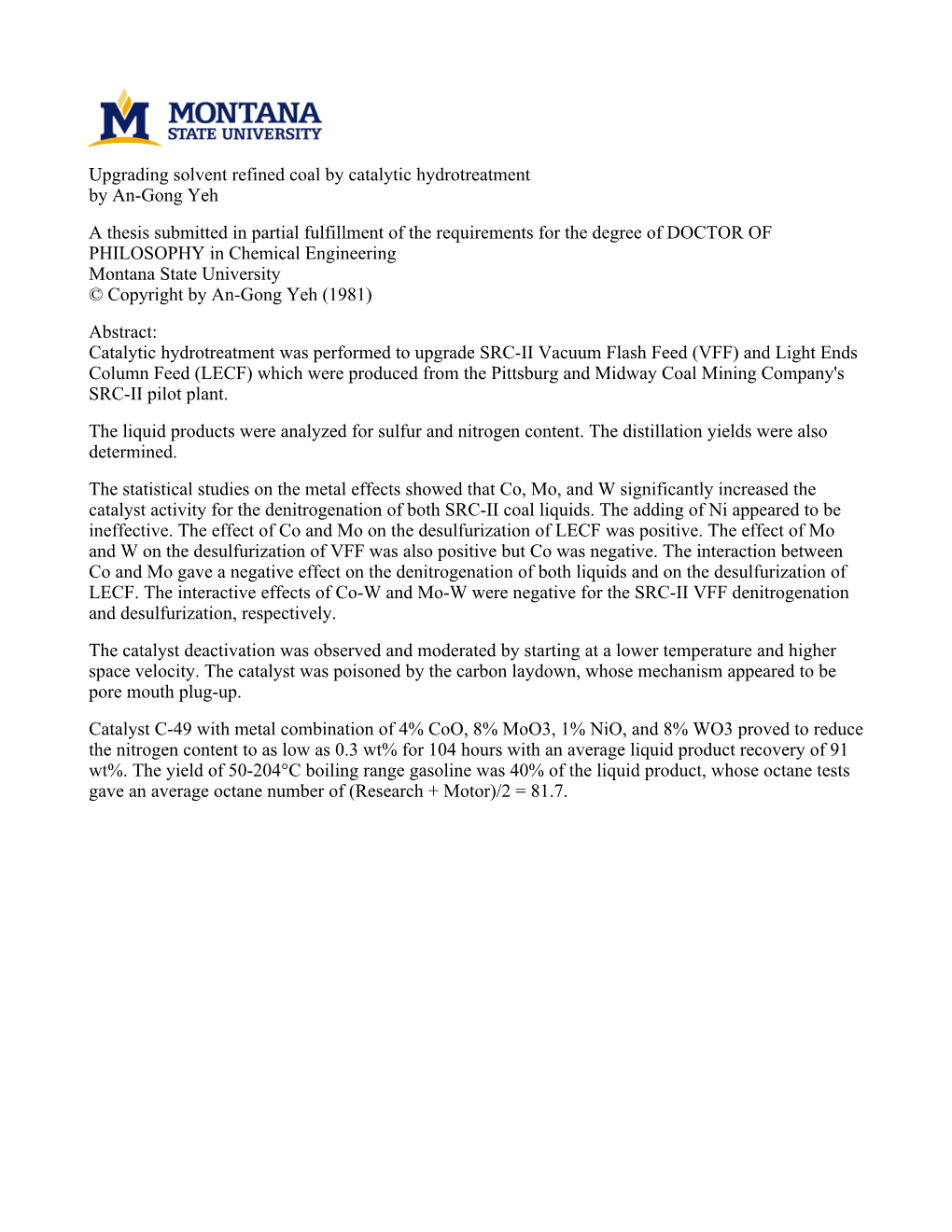 Upgrading Solvent Refined Coal by Catalytic Hydrotreatment by An