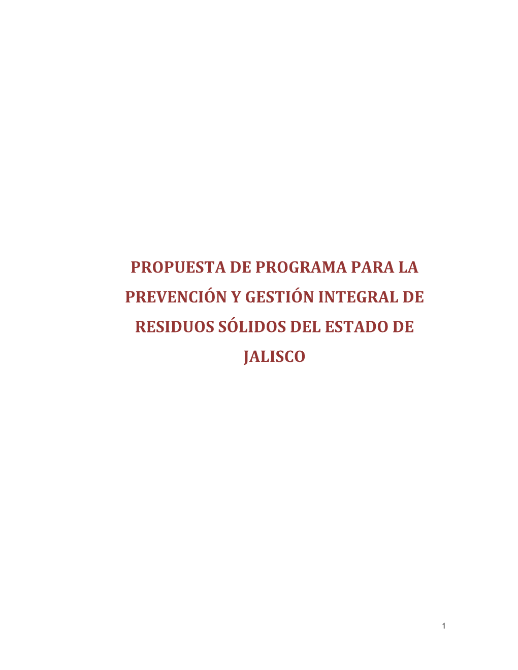 Propuesta De Programa Para La Prevención Y Gestión Integral De Residuos Sólidos Del Estado De Jalisco