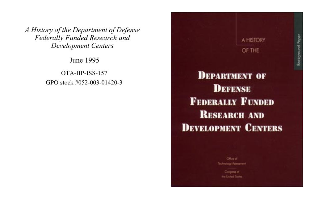 A History of the Department of Defense Federally Funded Research and Development Centers