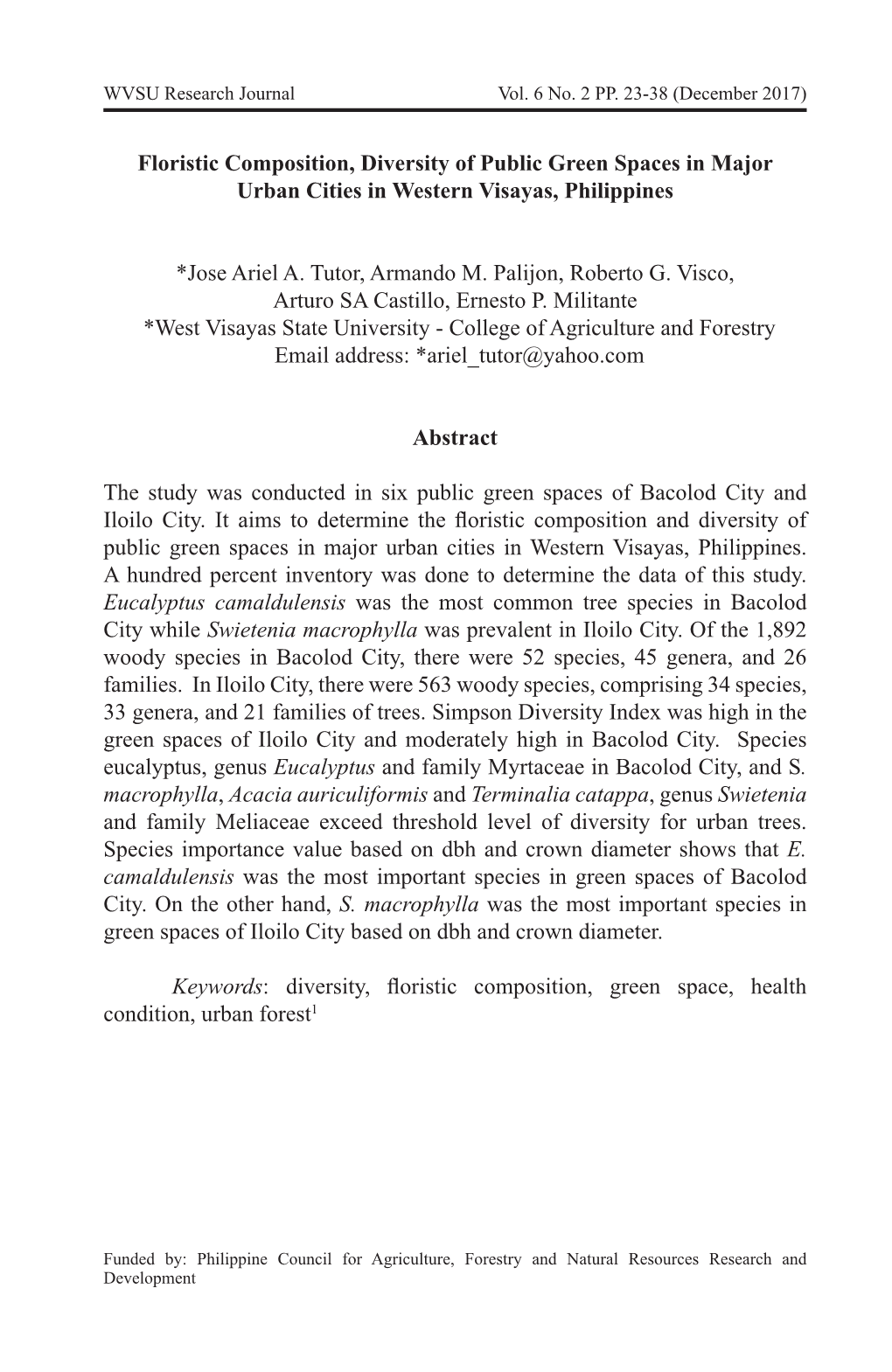 Floristic Composition, Diversity of Public Green Spaces in Major Urban Cities in Western Visayas, Philippines