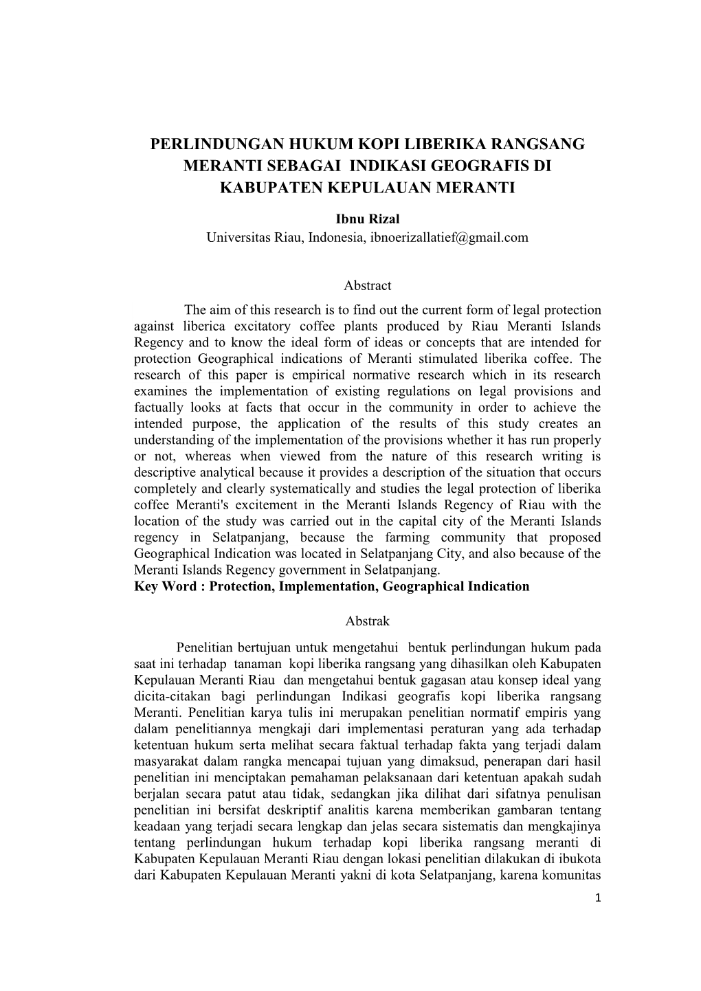 Perlindungan Hukum Kopi Liberika Rangsang Meranti Sebagai Indikasi Geografis Di Kabupaten Kepulauan Meranti