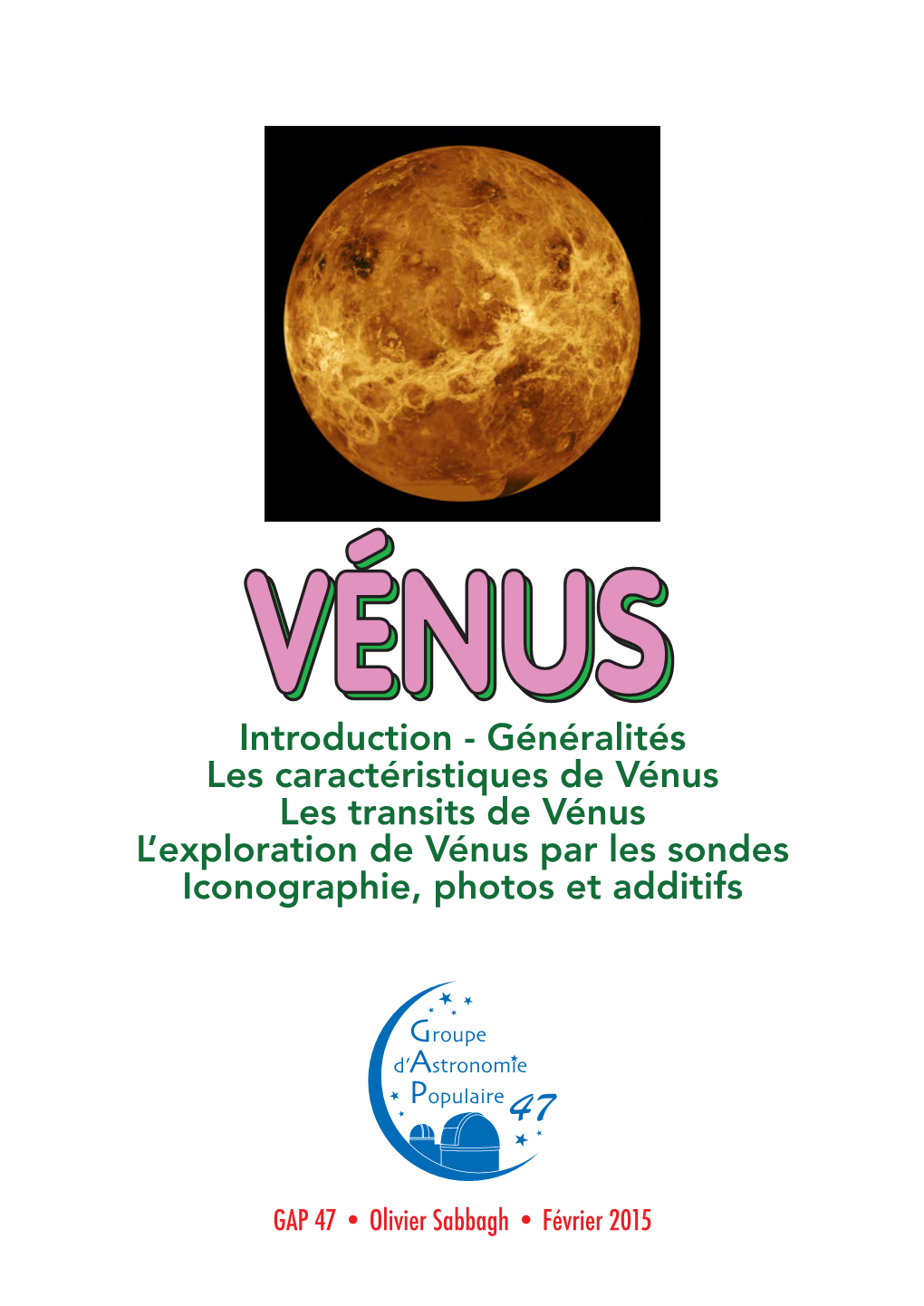 Vénus Les Transits De Vénus L’Exploration De Vénus Par Les Sondes Iconographie, Photos Et Additifs