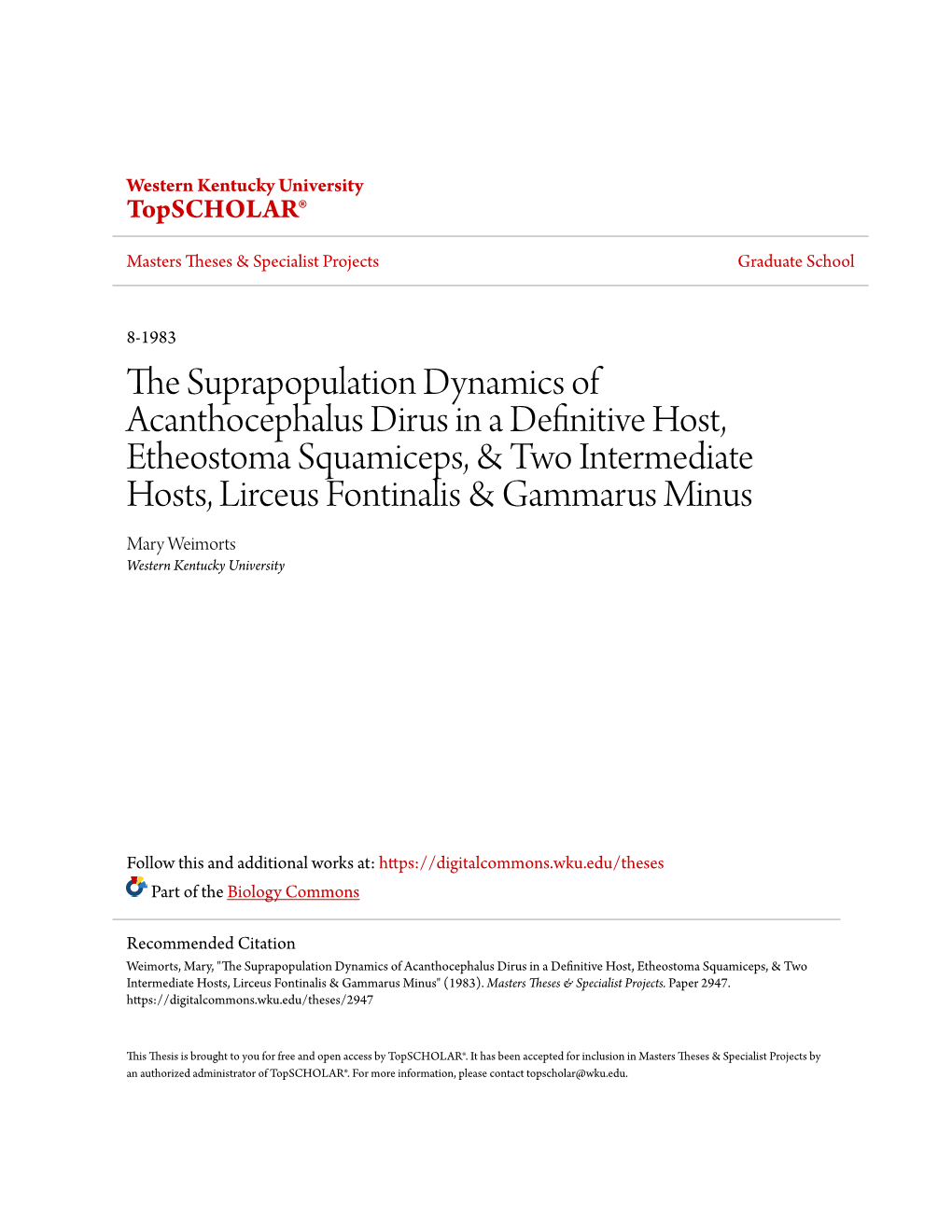 The Suprapopulation Dynamics of Acanthocephalus Dirus in a Definitive Host, Etheostoma Squamiceps, and Two Intermediate Hosts, Lirceus Fontinalis and Gammarus Minus