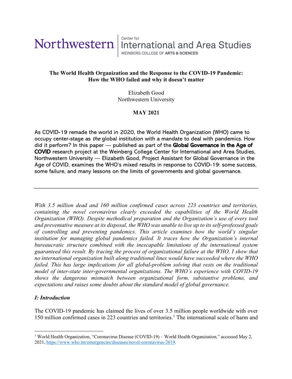 The World Health Organization and the Response to the COVID-19 Pandemic: How the WHO Failed and Why It Doesn't Matter Elizabet