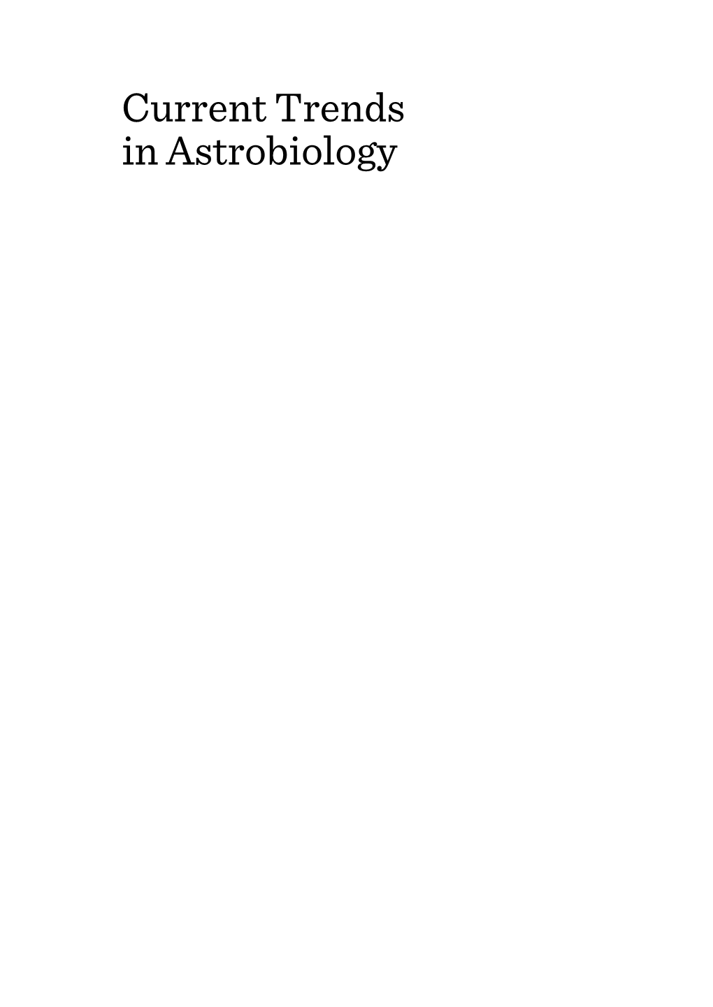 Current Trends in Astrobiology