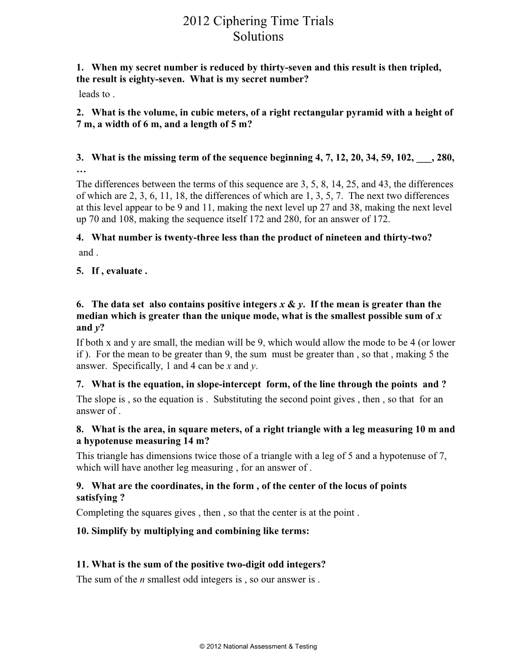 What Is the Missing Term of the Sequence Beginning 4, 7, 12, 20, 34, 59, 102, ___, 280