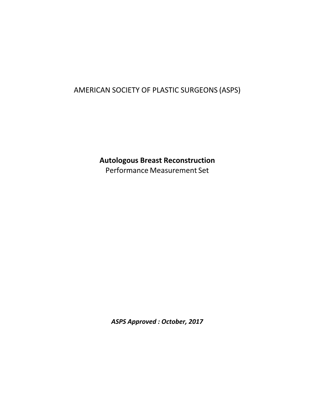 Autologous Breast Reconstruction Performance Measurement Set