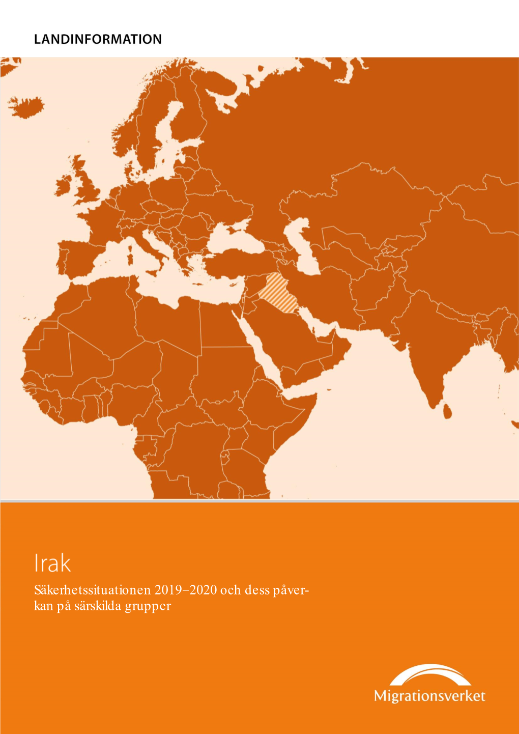 Säkerhetssituationen 2019 2020 Och Dess Påver- Kan På Särskilda Grupper