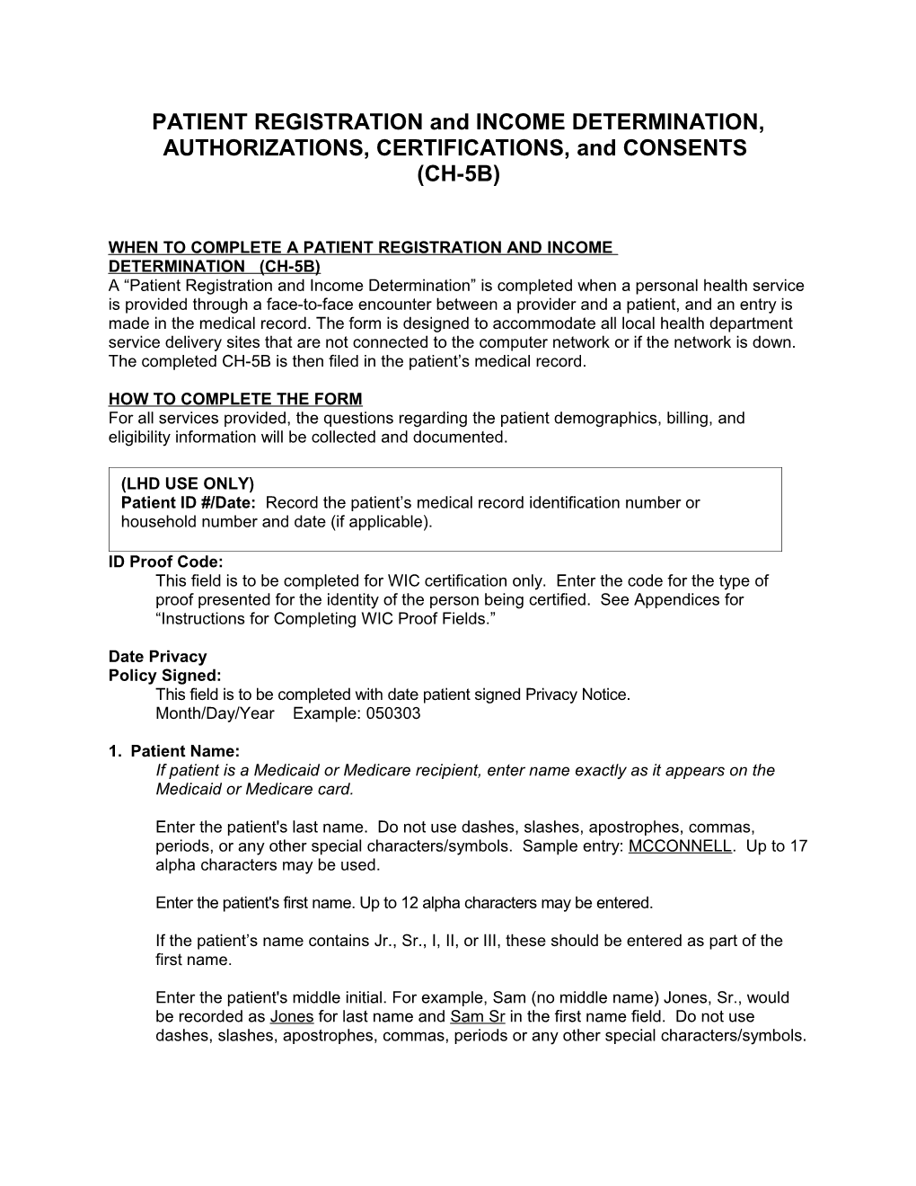 PATIENT REGISTRATION and INCOME DETERMINATION, AUTHORIZATIONS, CERTIFICATIONS, and CONSENTS