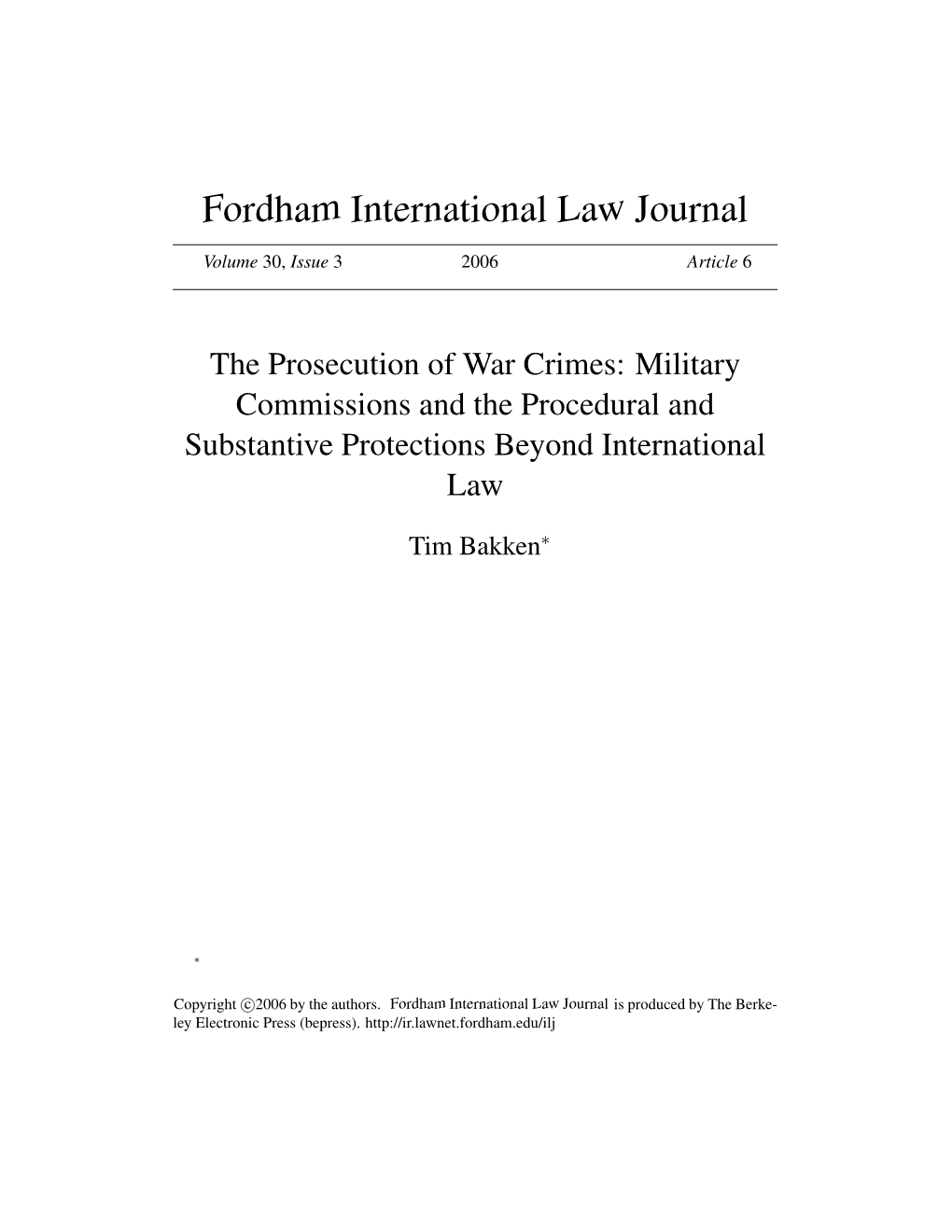 The Prosecution of War Crimes: Military Commissions and the Procedural and Substantive Protections Beyond International Law