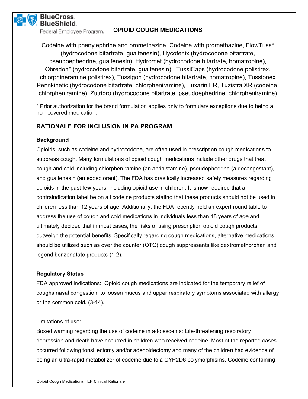 OPIOID COUGH MEDICATIONS Codeine with Phenylephrine And