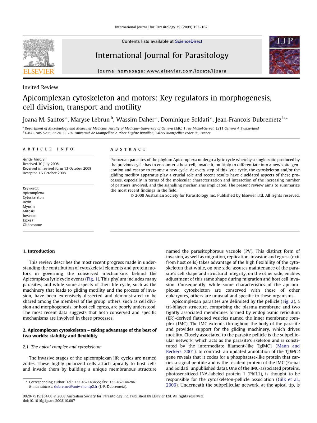 Apicomplexan Cytoskeleton and Motors: Key Regulators in Morphogenesis, Cell Division, Transport and Motility