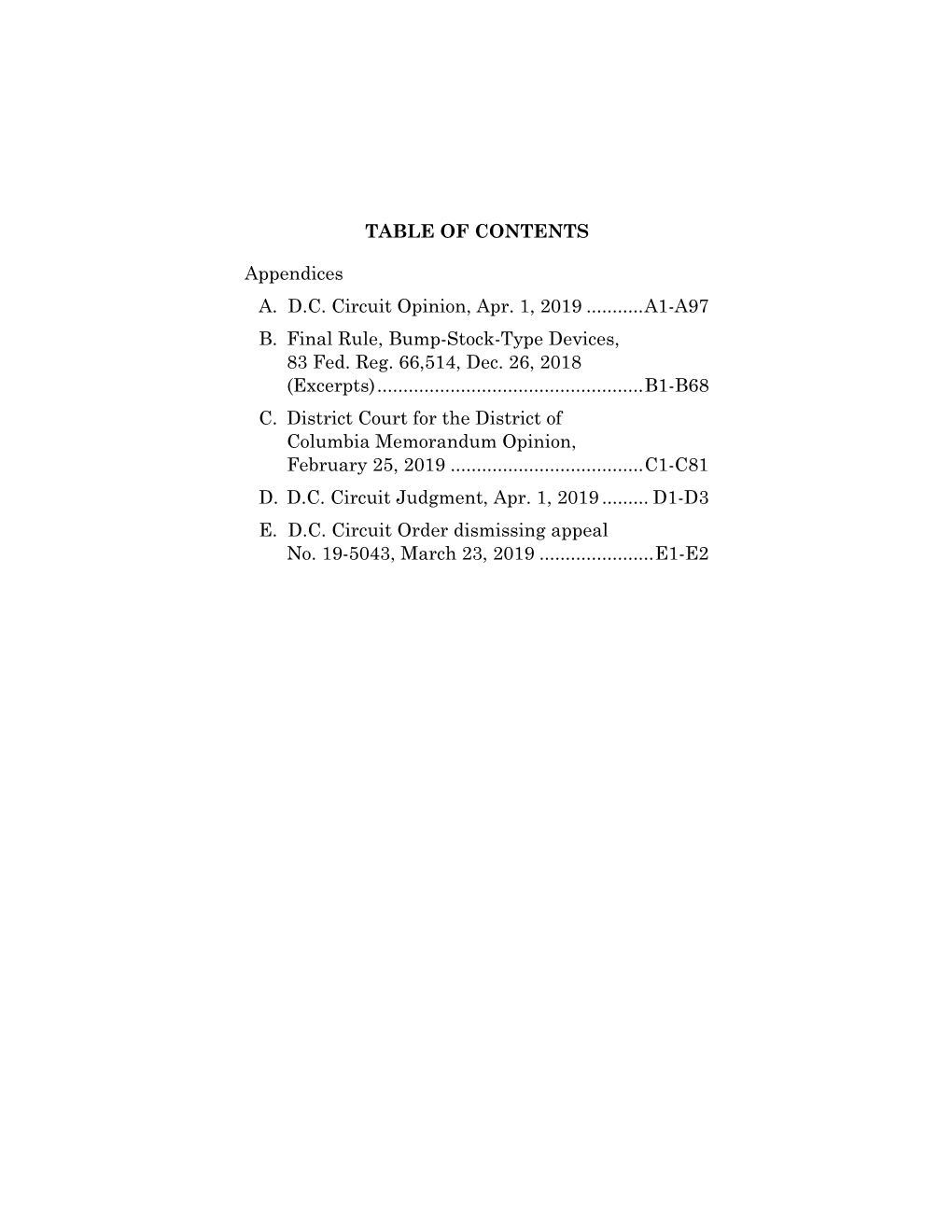 TABLE of CONTENTS Appendices A. D.C. Circuit Opinion, Apr. 1