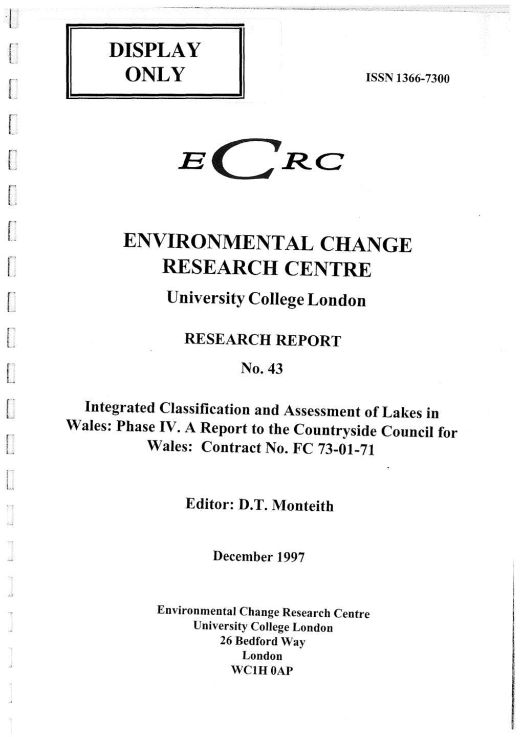 Display Only Environmental Change Research Centre