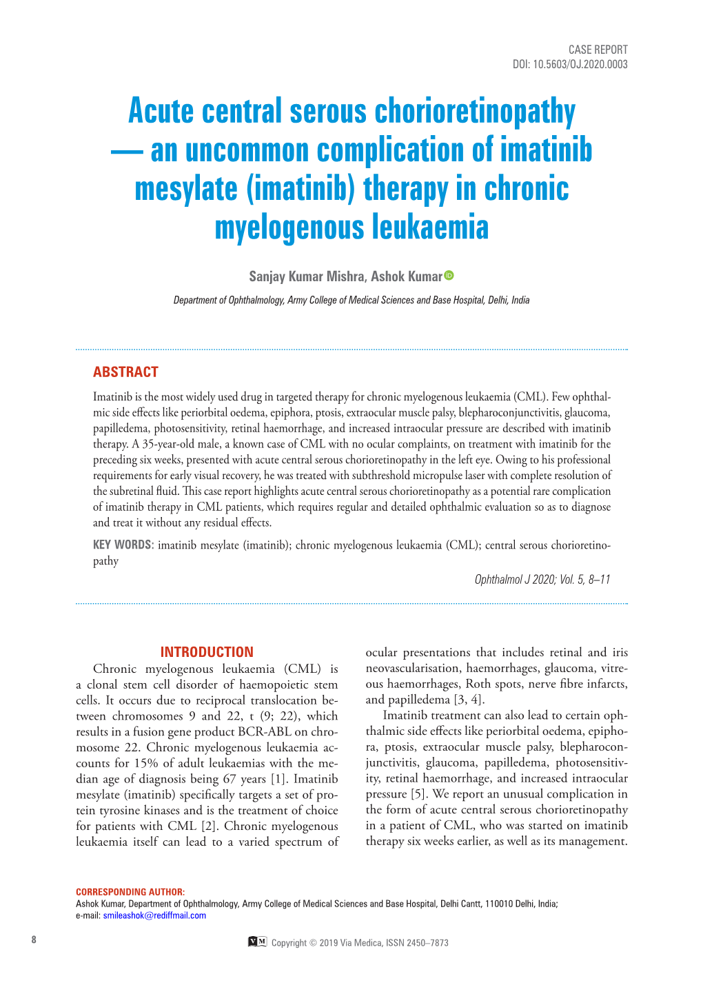 Acute Central Serous Chorioretinopathy — an Uncommon Complication of Imatinib Mesylate (Imatinib) Therapy in Chronic Myelogenous Leukaemia