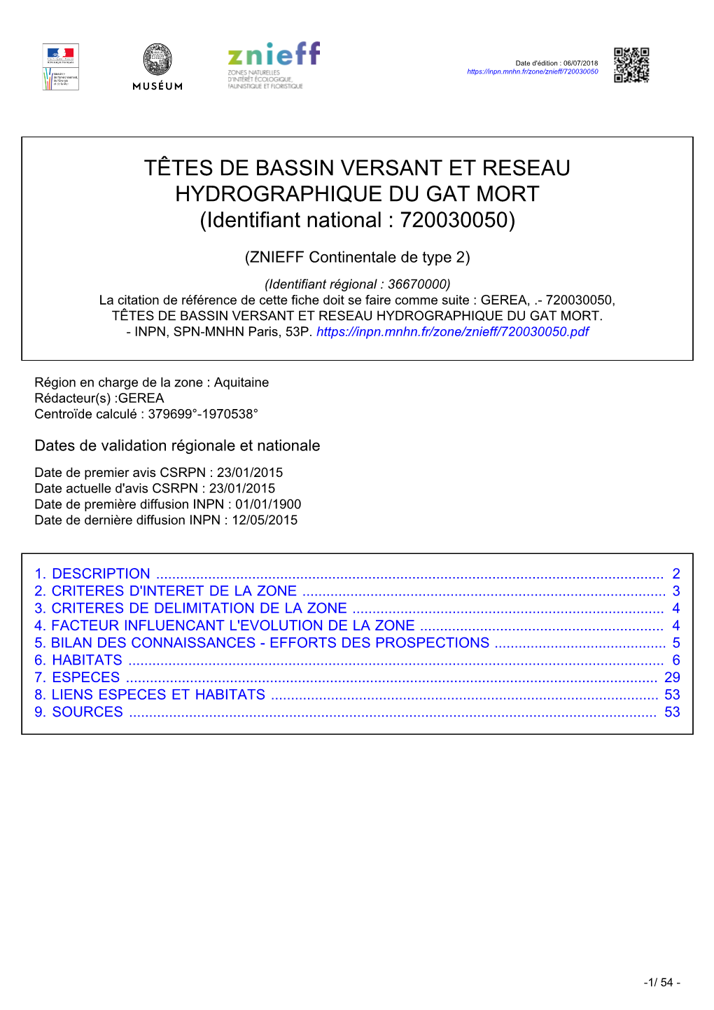 TÊTES DE BASSIN VERSANT ET RESEAU HYDROGRAPHIQUE DU GAT MORT (Identifiant National : 720030050)