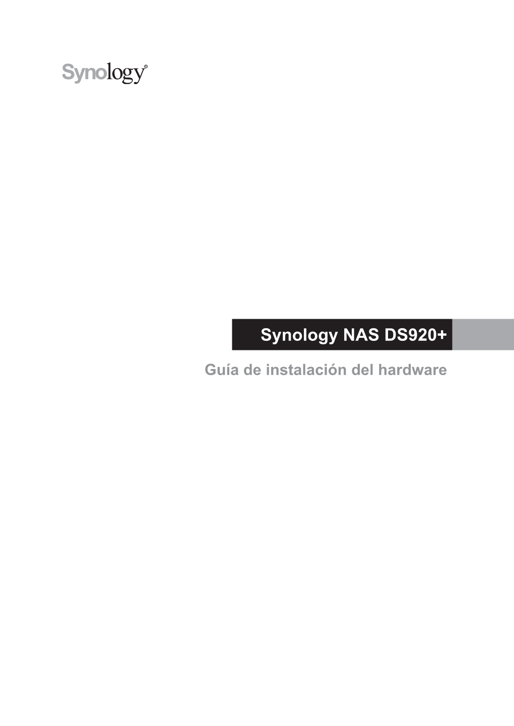 Synology NAS DS920+ Guía De Instalación Del Hardware