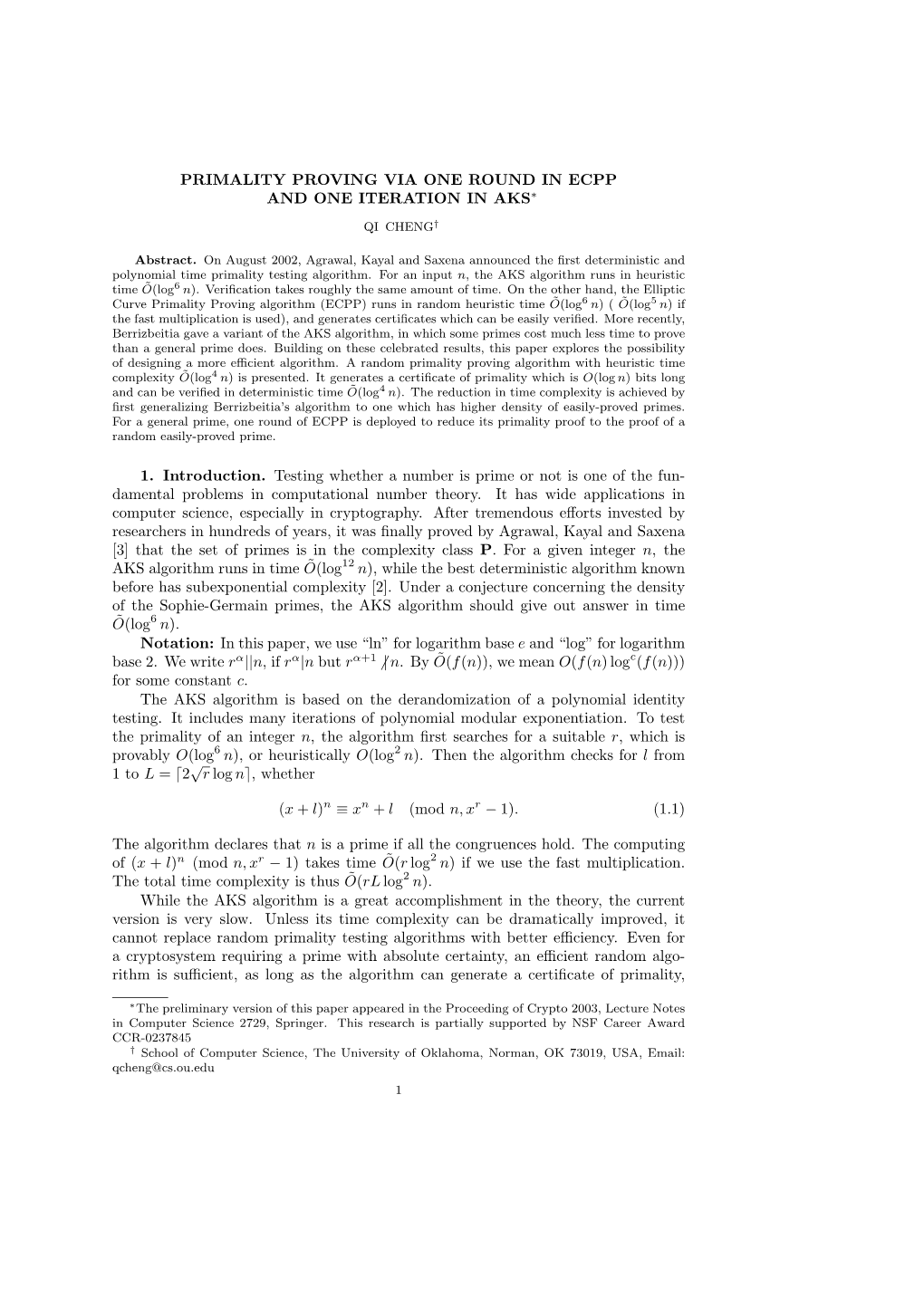 Primality Proving Via One Round in Ecpp and One Iteration in Aks∗