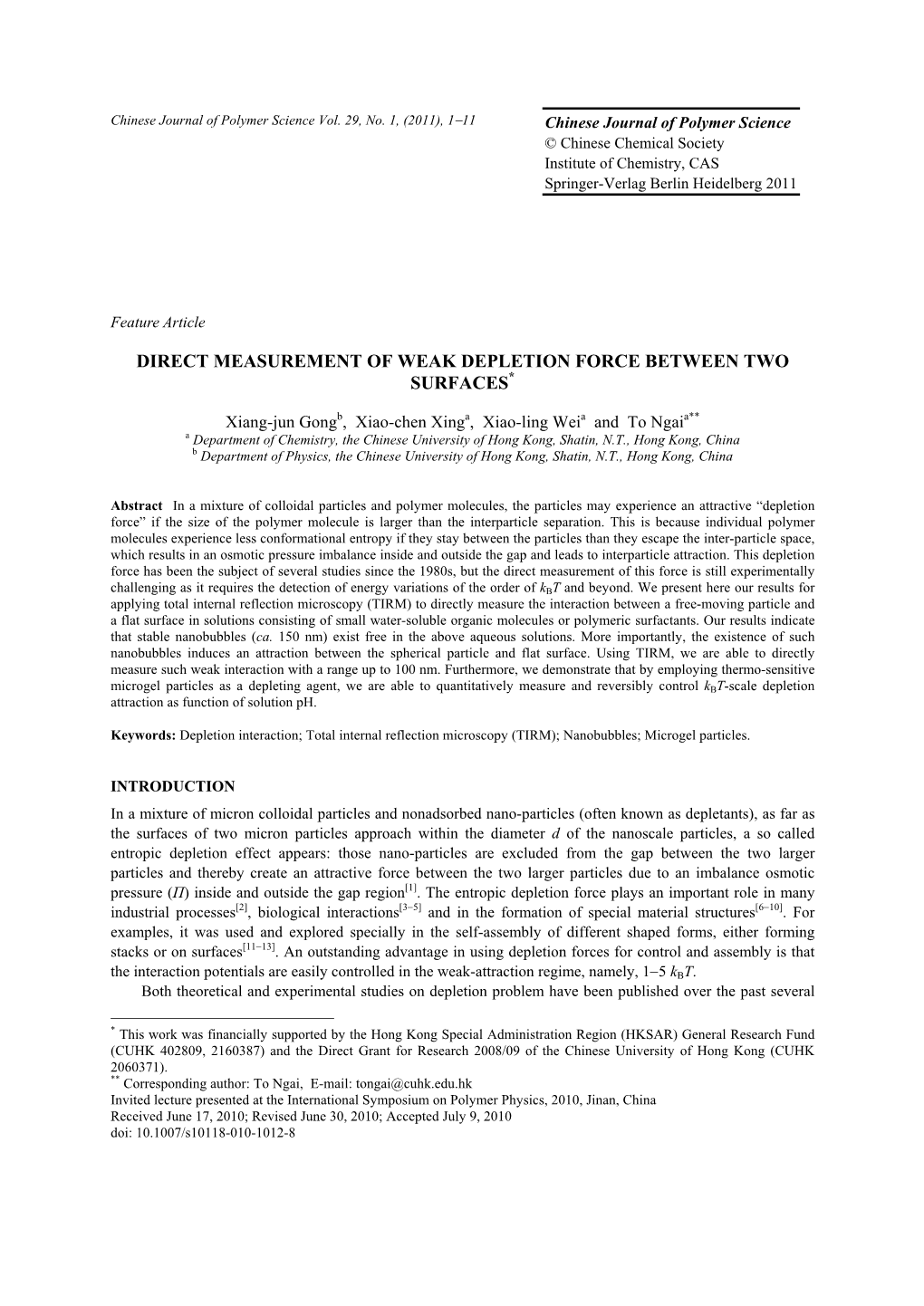 Direct Measurement of Weak Depletion Force Between Two Surfaces*